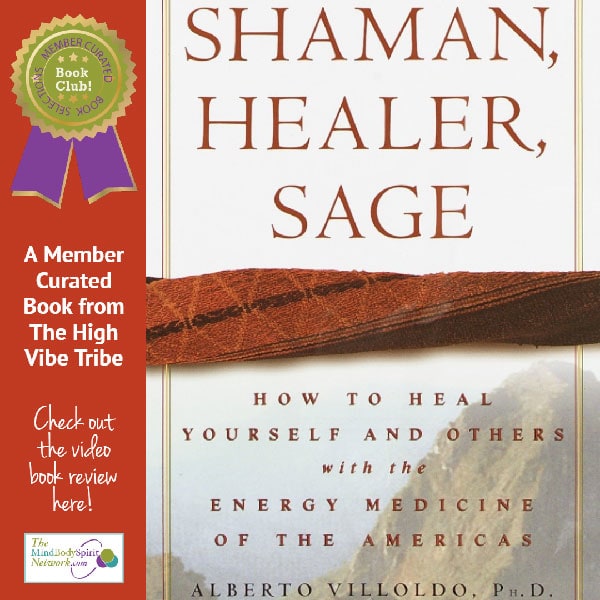 Video Book Review of Shaman, Healer Sage by Alberto Villoldo, PhD