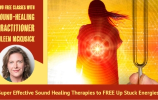 Two FREE Sound Healing Classes with Eileen McKusick