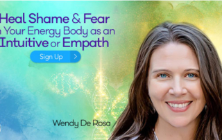 How to Overcome Shame and Guilt for Intuitives and Empaths with Wendy DeRosa