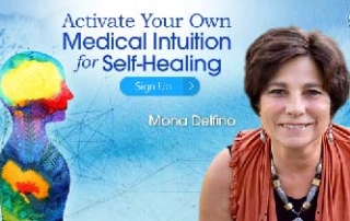 Activate Your Medical Intuition for Self-Healing with Mona Delfino Learn HOw to Listen to Your Body Better