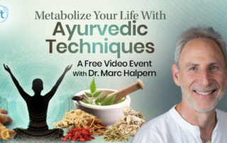 Metabolize Your Life With Ayurvedic Techniques: How to Physically & Mentally Digest Food (and Life) Better Through Your 5 Senses