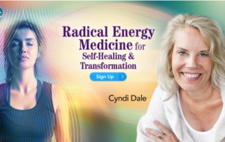 Radical Scalar Energy Medicine for Self-Healing & Transformation with Cyndi Dale