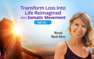 Discover How to Deal with Grief and Loss Into Life Reimagined With Somatic Therapy with Wendy Stern