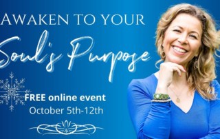 Awaken to Your Soul's Purpose in Life Online Event with Wisdom from North