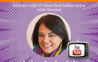 Interview with Anita Moorjani, Bestselling Author of Dying to Be Me