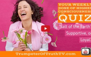 Your Weekly Dose of Higher Consciousness Quiz Salt of the Earth