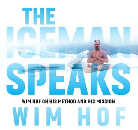 The Iceman Speaks The Wim Hof Method and HIs Mission