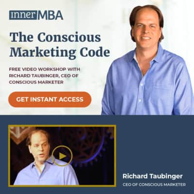 Discover the Conscious Marketing Code-- part of conscious leadership training in the Inner MBA program