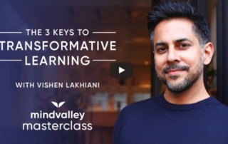 How to Put Yourself Into an Accelerated Cycle of Personal Growth with Vishen Lakhiani Co-Founder of MindValley (1)