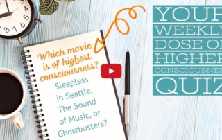 Higher Consciousness Quiz_ Sleepless in Seattle, The Sound of Music, or Ghostbusters