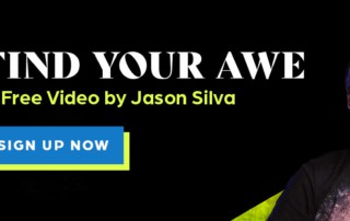 Find Your Awe A FREE Video Teaching from Jason Silva