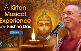 A Kirtan Musical Experience With Krishna Das (February – March 2022)