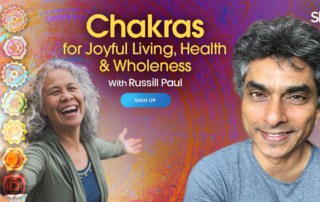 Finding a Sense of Joy & Wholeness Using Chakras as Your GPS with Russill Paul (February – March 9, 2022)