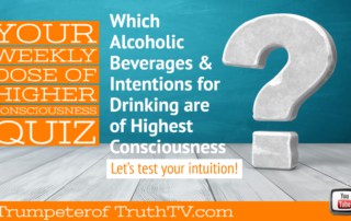 Quiz Consciousness Calibrations of Alcoholic Beverages and Drinking Intentions