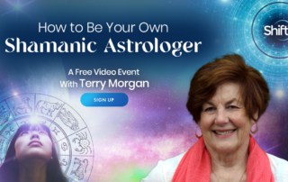 Discover Shamanic Astrology with Terry Morgan (March – April 2022)