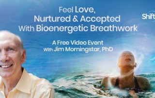 How Therapeutic Breathwork & Applied Bioenergetics Can Transform Lifelong Fears with Jim Morningstar (April – May 2022)