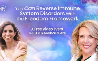 4 Keys to Liberating Yourself From Autoimmune Challenges with Dr. Keesha Ewers (April – May 2022)