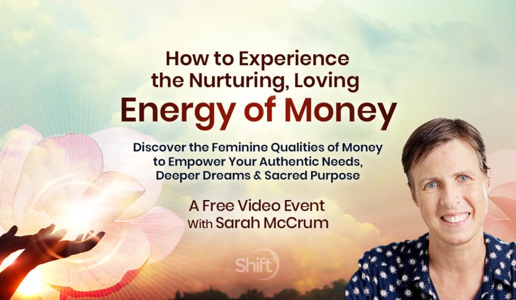 Activate the Generous & Loving Energy of Money with Sarah McCrum (July 23, 2024)