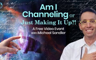 Am I CHanneling or Just making It Up? with Michael SandlerAffirm your inner voice with automatic writing