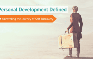 Personal Development Defined- Unraveling the Journey of Self-Discovery