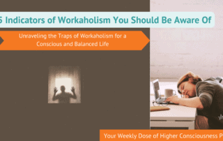 Signs of Workaholism-5 Indicators of Workaholism You Should Be Aware Of