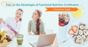 Explore the Advantages of Functional Nutrition Certification with This Detailed Guide (1)