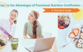 Explore the Advantages of Functional Nutrition Certification with This Detailed Guide (1)