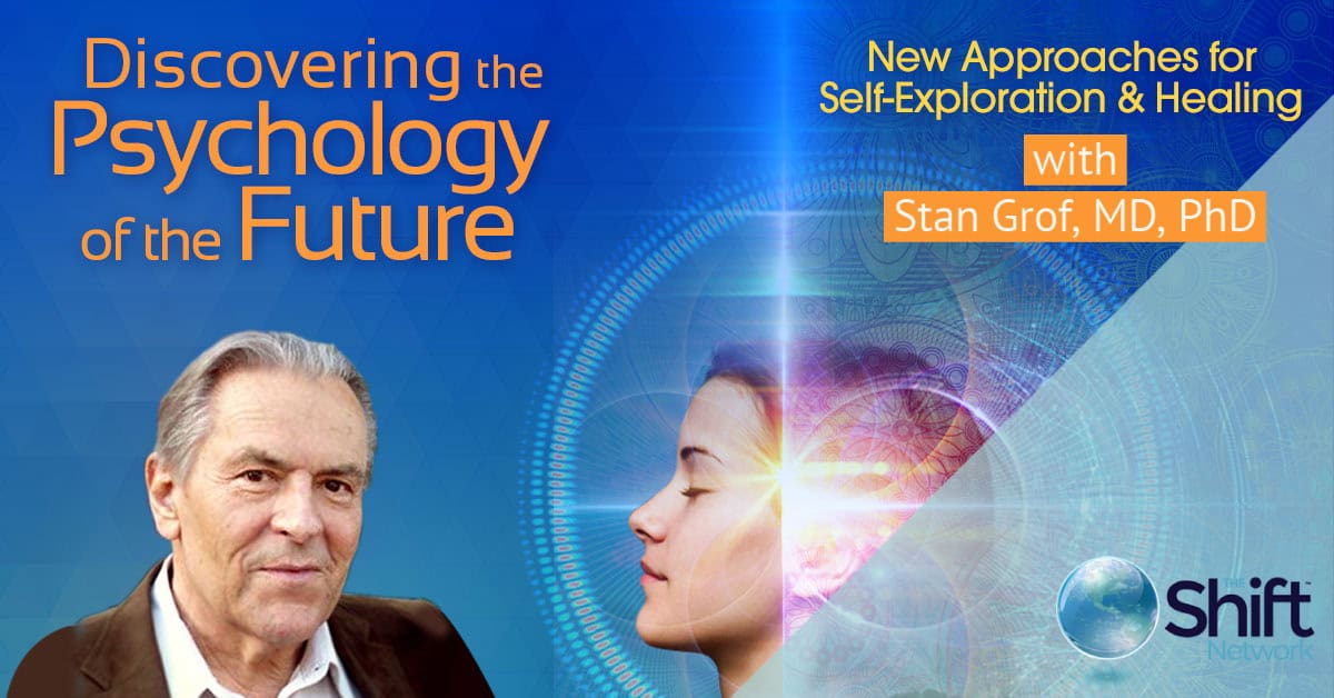 Discovering the Future of Psychology with Stan Grof -Shamanic Consciousness (2)